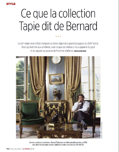 LE POINT I CE QUE LA COLLECTION TAPIE DIT DE BERNARD I 23 JUIN 2022