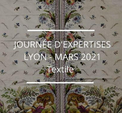 JOURNÉE D'EXPERTISES GRATUITES & CONFIDENTIELLES - TEXTILE - LYON
