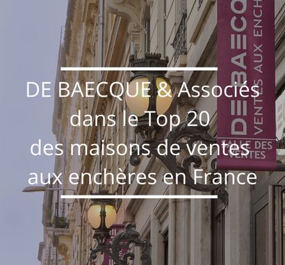 DE BAECQUE & Associés dans le TOP 20 des Maisons de ventes françaises