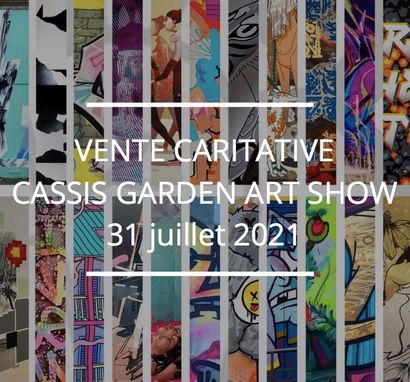 VENTE CARITATIVE - CASSIS GARDEN ART SHOW