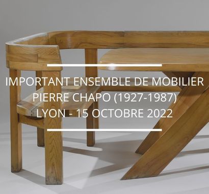 IMPORTANT ENSEMBLE DE MOBILIER PIERRE CHAPO (1927 - 1987)