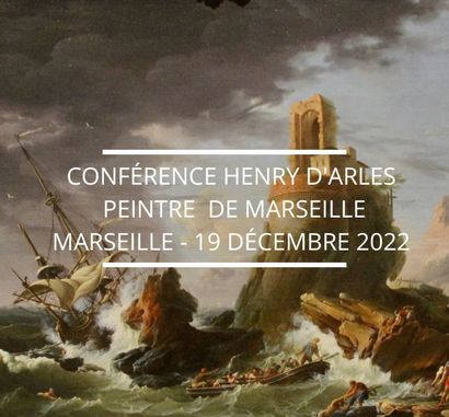 HENRY D'ARLES, PEINTRE DE MARSEILLE