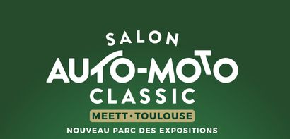 Salon Auto-Moto Classic 2022 à Toulouse