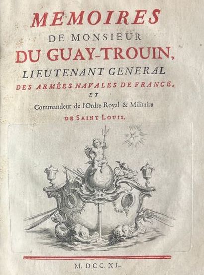 Duguay-Trouin, un corsaire nommé amiral