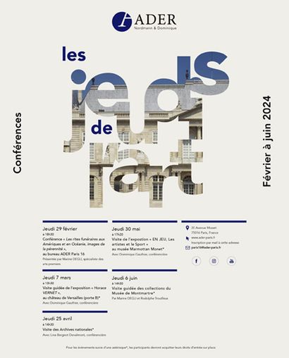 PROGRAMME DES JEUDIS DE L’ART 1ER semestre 2024 - ADER PARIS 16