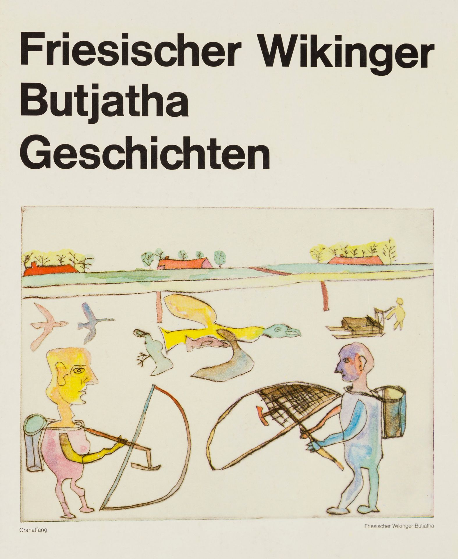 Butjatha. – Friesischer Wikinger Butjatha, Butjatha. -Viking frison Butjatha, hi&hellip;