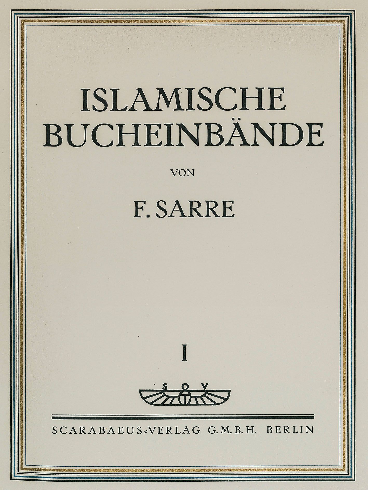 Buchwesen, Einband. – F. Sarre. Livre de commerce, reliure. - F. Sarre. Reliures&hellip;