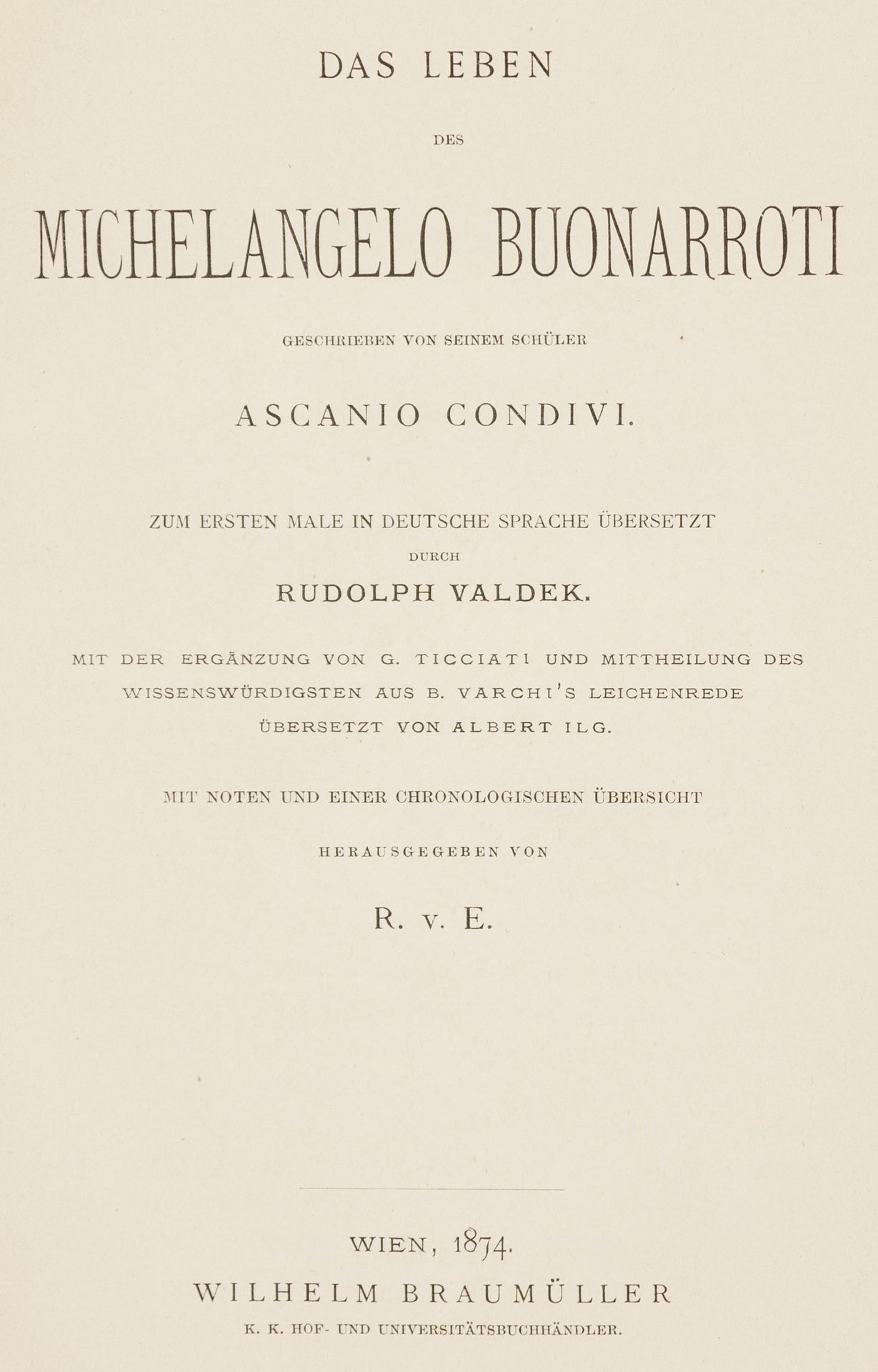 Michelangelo. – A. Condivi Michelangelo. – A. Condivi (1525-1574). Das Leben des&hellip;