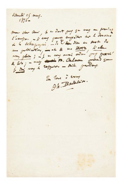 BAUDELAIRE, Charles (1821-1867) 
Lettre autographe signée
S.L., 15 mars 1856 1 p&hellip;