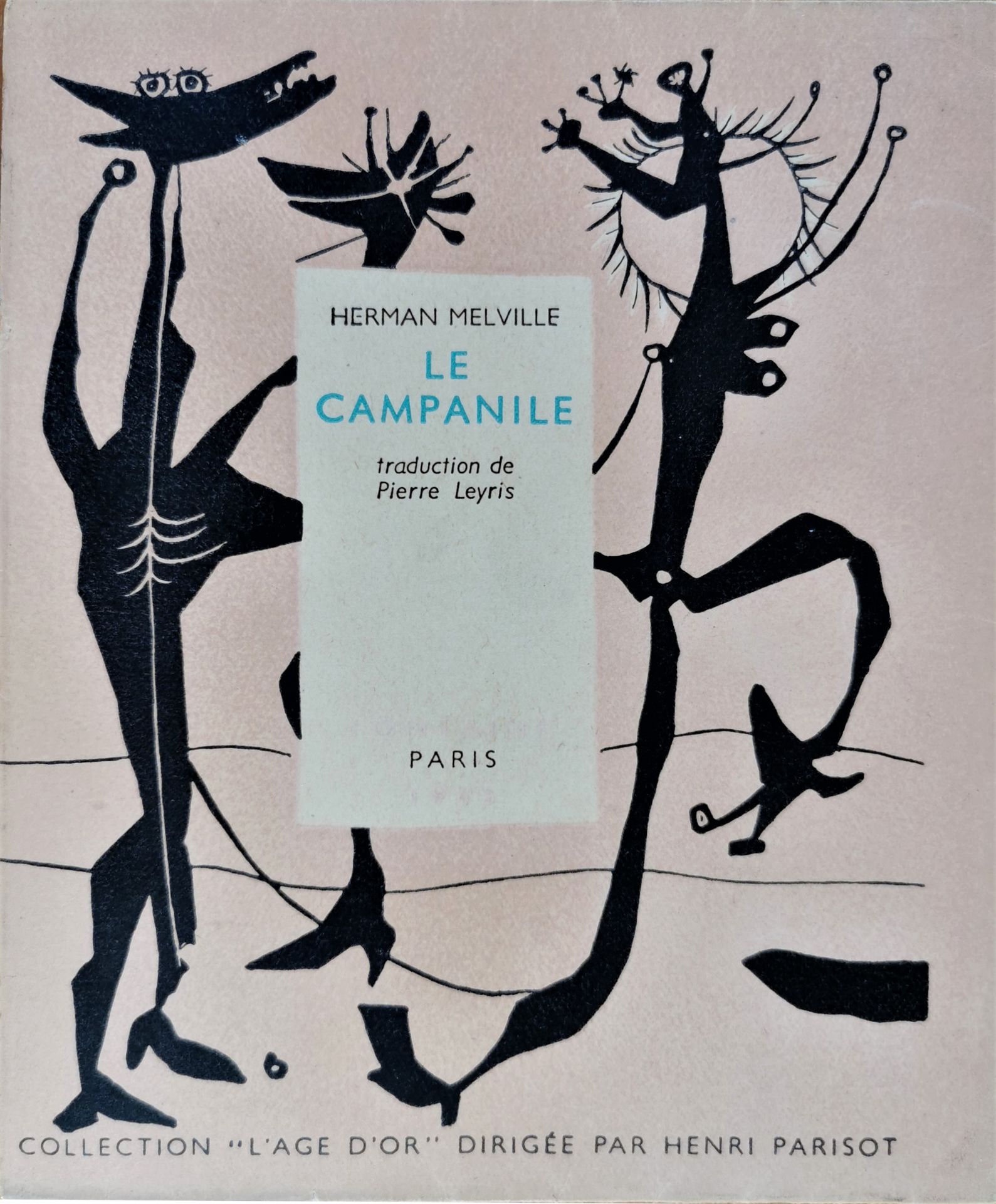 "l'Age d'or" Collection dirigée par Henri Parisot. Editions de la Revue FONTAINE&hellip;