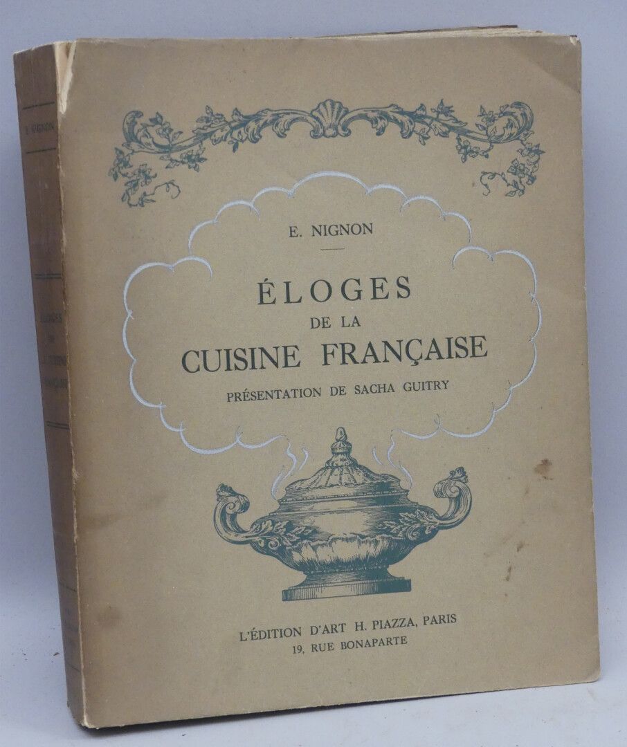 Null GASTRONOMÍA]. NIGNON (Édouard). ELOGIOS A LA COCINA FRANCESA. Presentación &hellip;