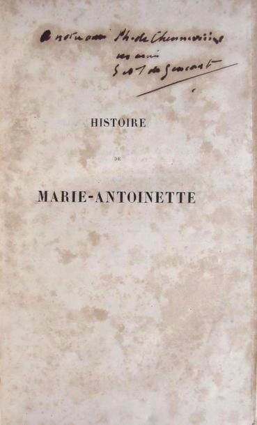 Null 511. GONCOURT (Edmond et Jules de). Histoire de Marie-Antoinette. Paris, Fi&hellip;