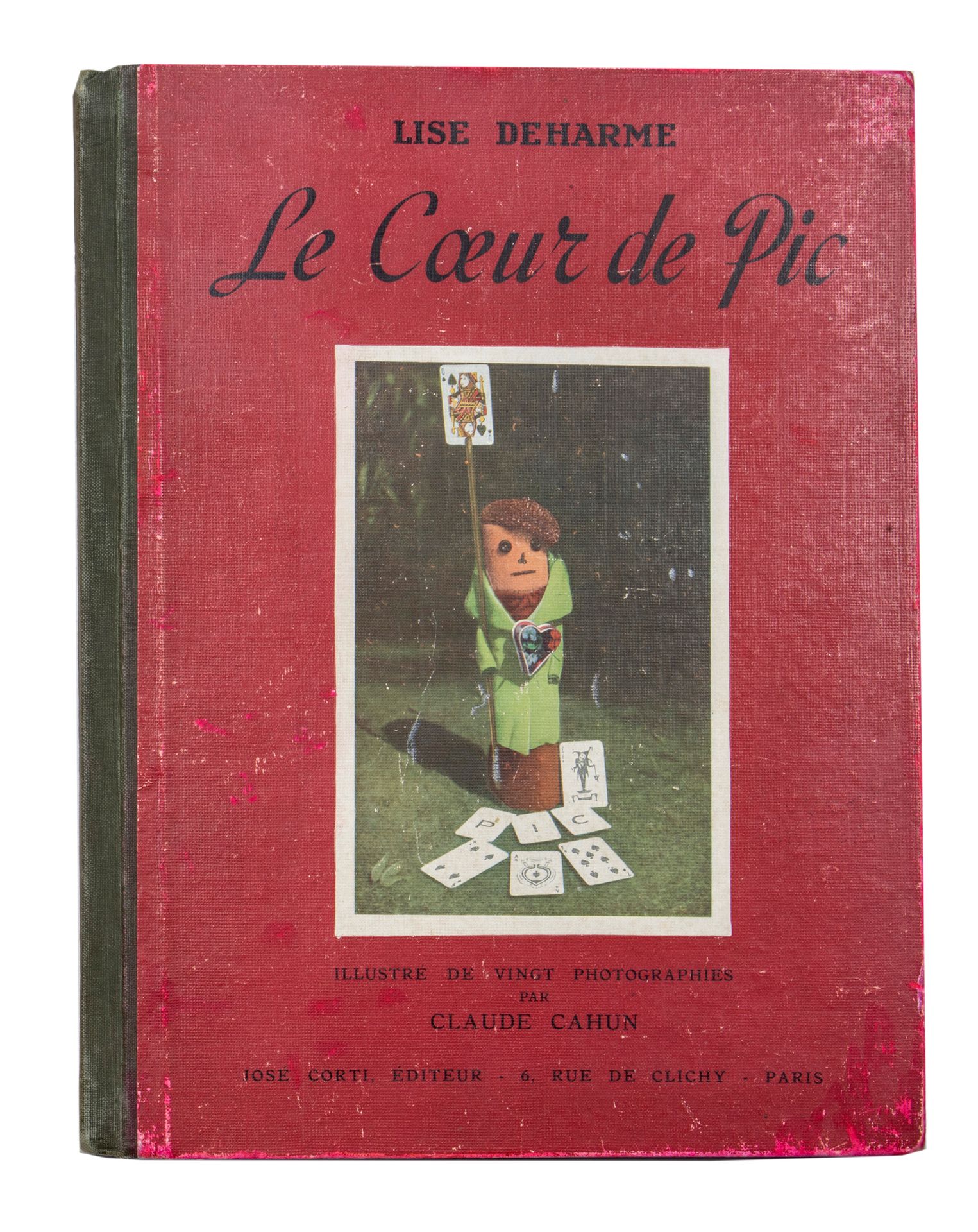 CAHUN Claude - DEHARME Lise. Le Cœur de Pic. Paris, José Corti, 1937. In-4, dos &hellip;