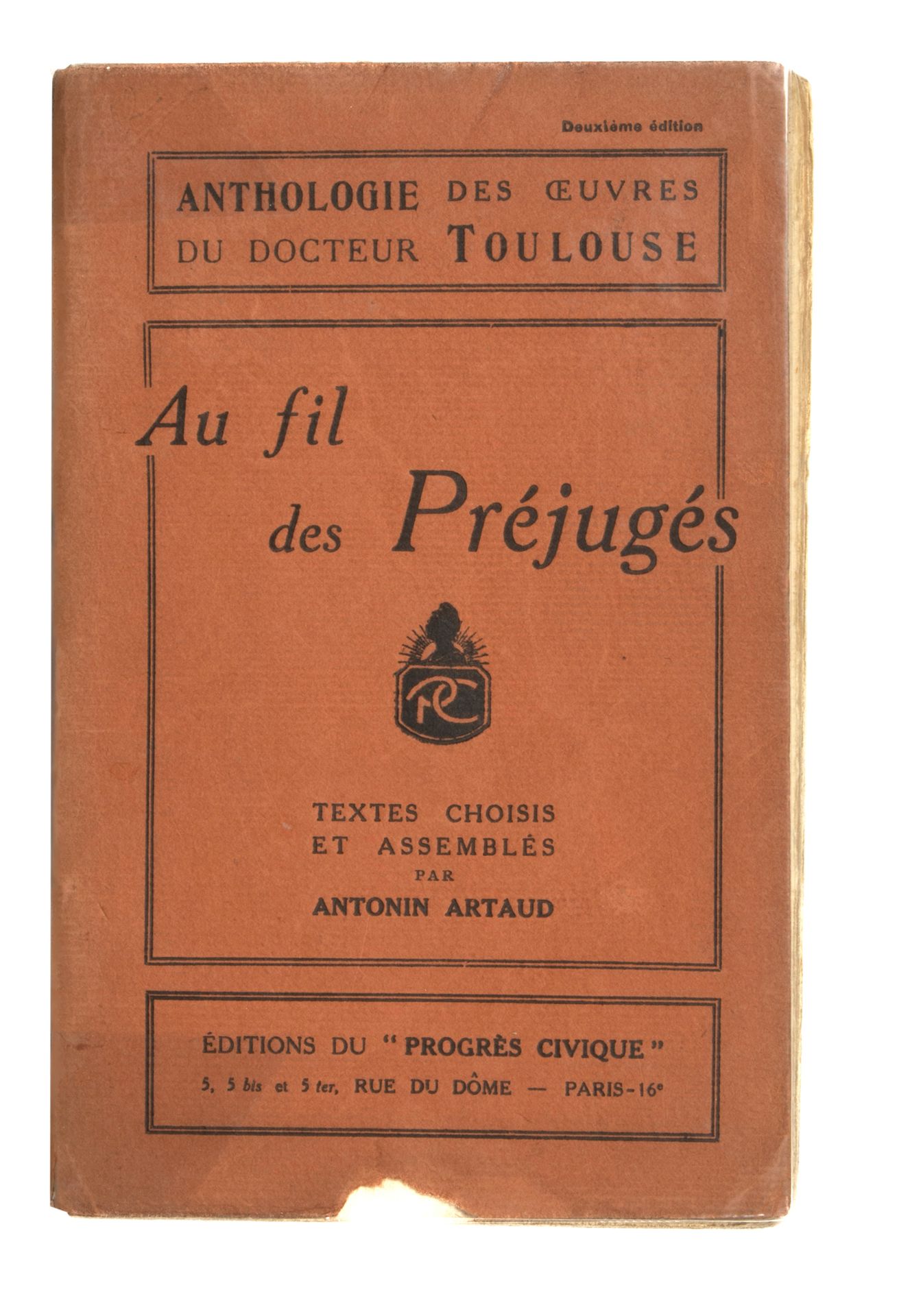 [ARTAUD Antonin]. Anthologie des œuvres du Docteur Toulouse. Au fil des Préjugés&hellip;