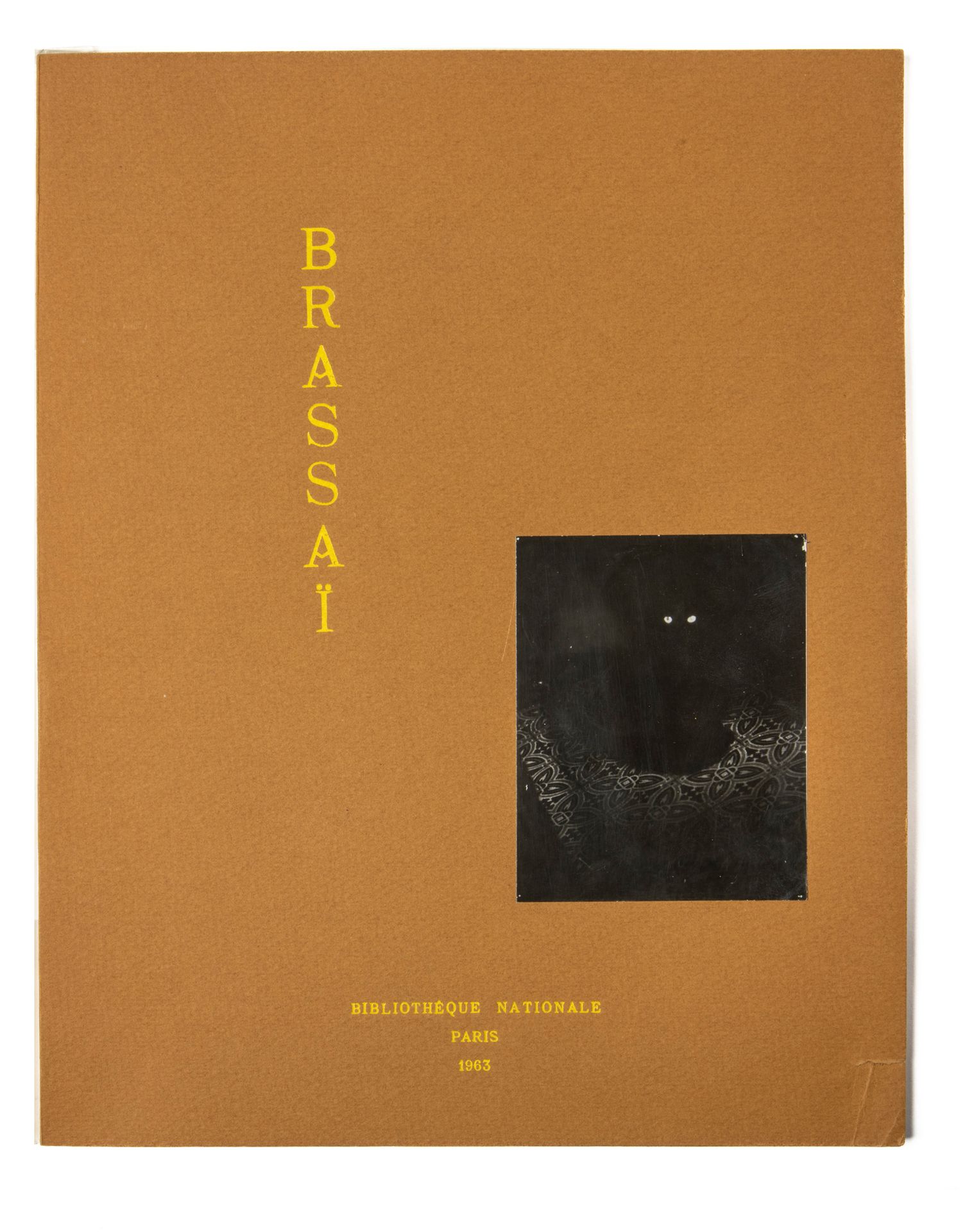 Brassaï. Catálogo de la exposición en la Biblioteca Nacional, 1963. En-4, rústic&hellip;