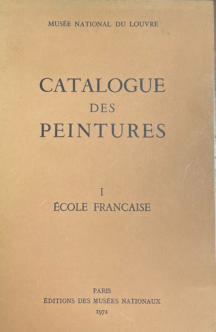 Null Art. "Musée national du Louvre. Catalogue des peintures. Ecole française". &hellip;