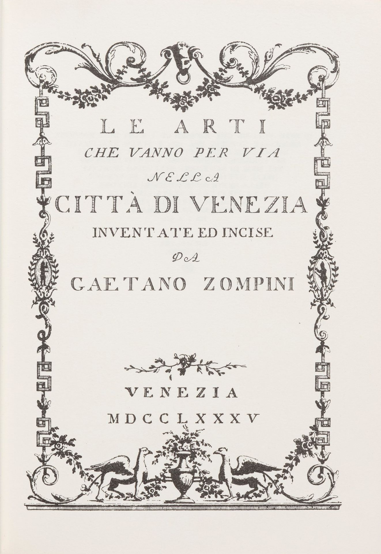 Gaetano ZOMPINI Zompini, Gaetano - Les arts qui s'en vont

Milan, Mondadori, 196&hellip;