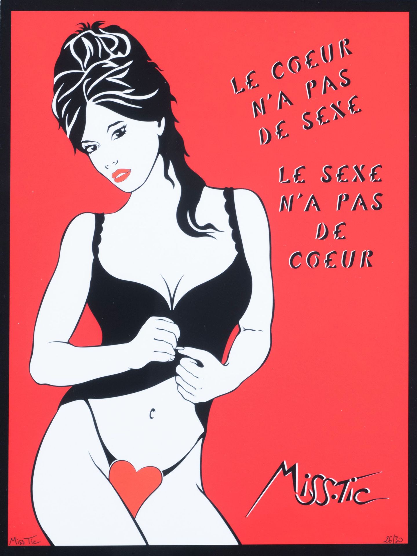 Null MISS TIC 

The heart has no sex, 2018

Serigraph signed and numbered 26/30 &hellip;