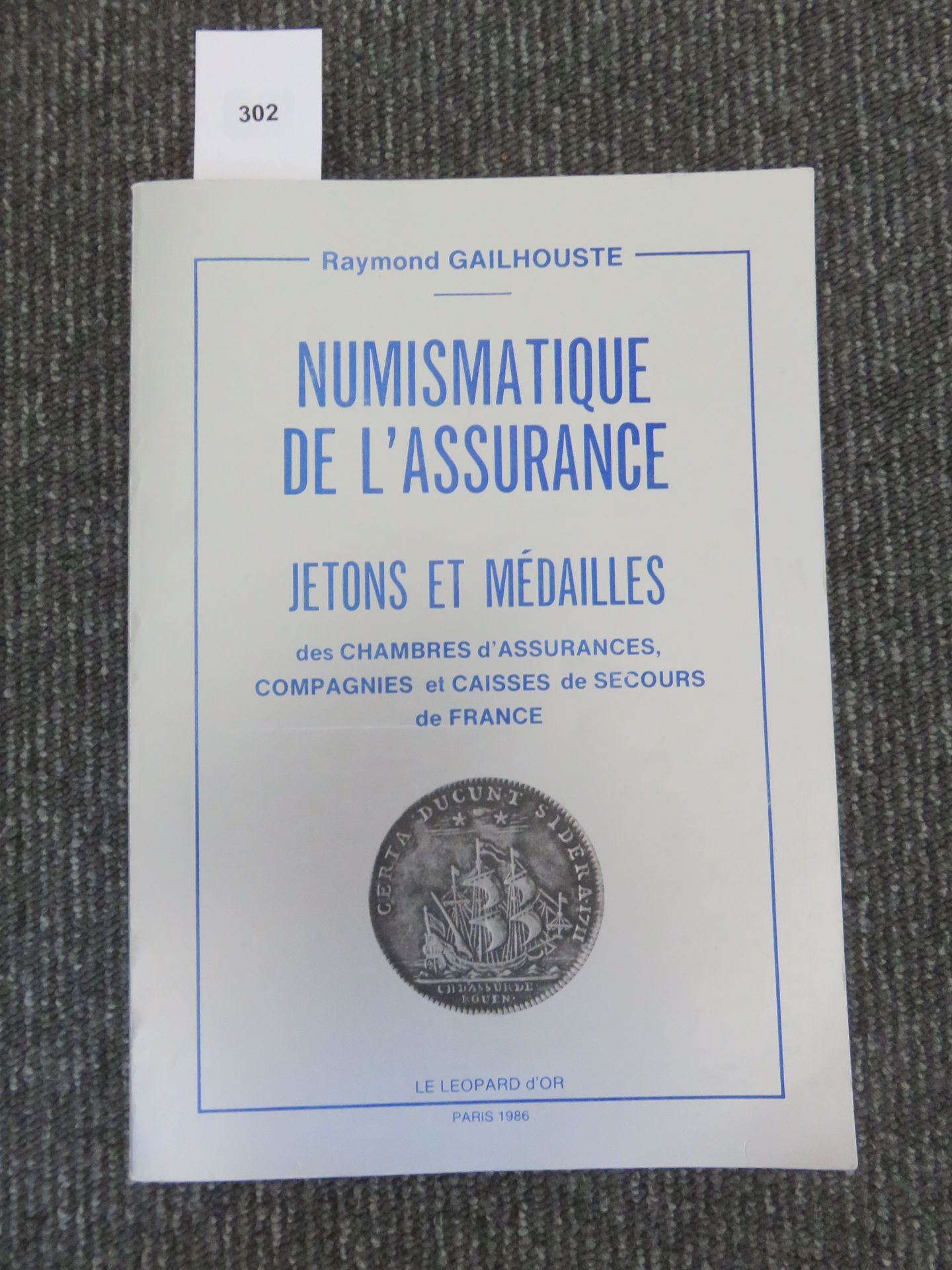 Null Livre Numismatique de l'Assurance (Jetons et Médailles) par Raymond Gailhou&hellip;