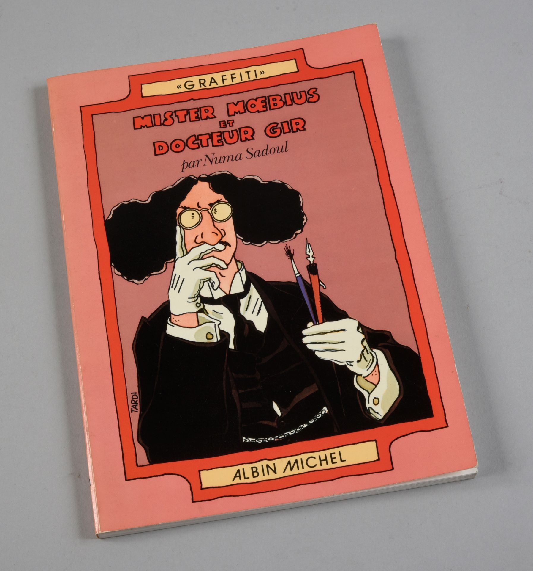 MOEBIUS MISTER MOEBIUS Y DOCTOR GIR. Primera edición Albin Michel con un dibujo &hellip;