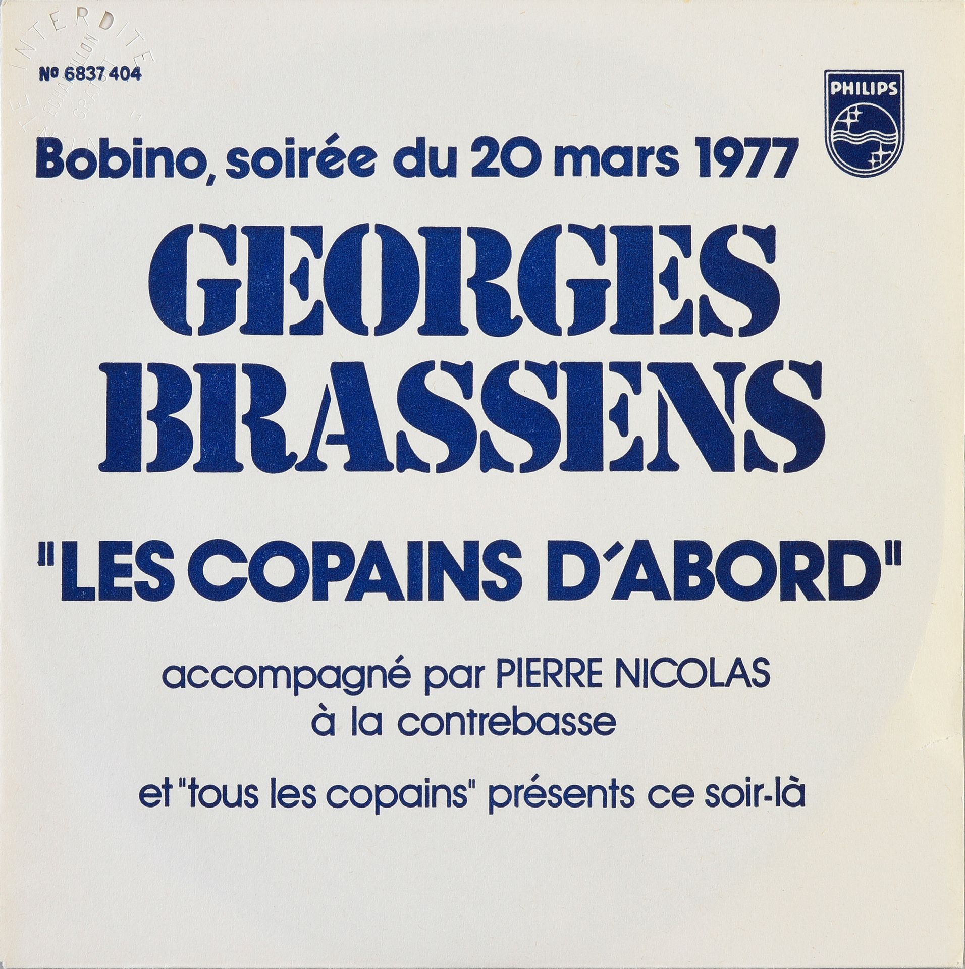 Null 乔治-布拉森斯（1921/1981）：1张乔治-布拉森斯的Hors-Commerce 45 rpm黑胶唱片。这张唱片是1977年3月20日乔治-布拉森&hellip;