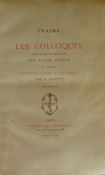 ERASME Les colloques, éd. Par Victor DevelayP., Jouaust, 1875-1876 3 vols in.8, &hellip;