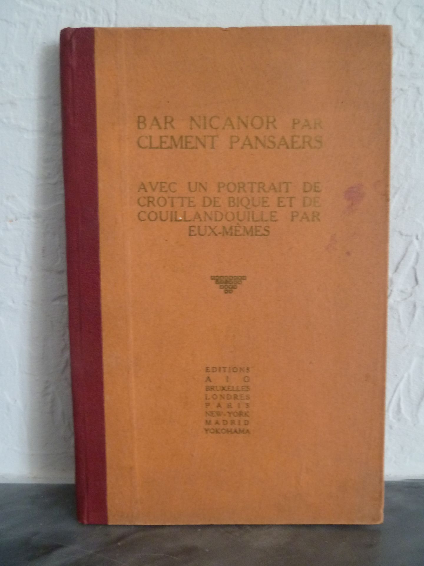 Null (Corti) PANSAERS, Clément :Bar Nicanor.Bruxelles, Londres, Paris, New-York,&hellip;
