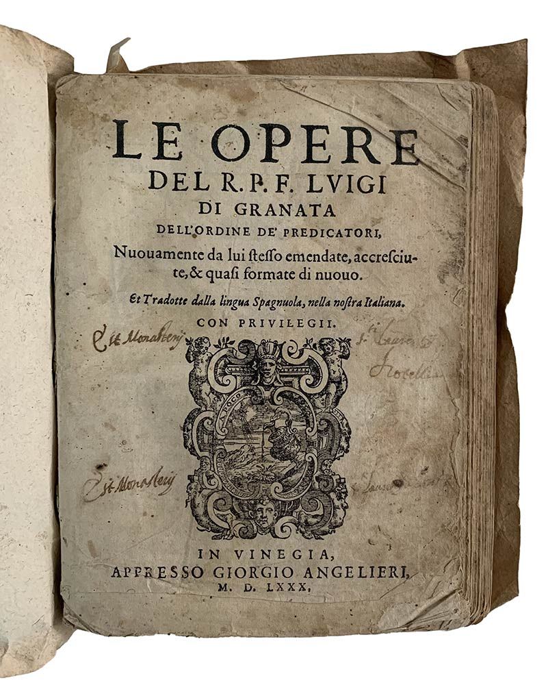 LUIGI GRANATA: Le Opere, Venezia, Appresso Giorgio Angelieri, 1580 LUIGI GRANATA&hellip;