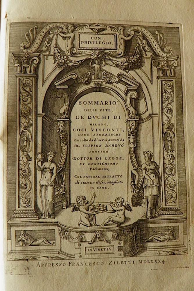 SCIPIONE BARBUÒ SONCINO (1529-1597), GIROLAMO PORRO (1520-1604): Sommario delle &hellip;