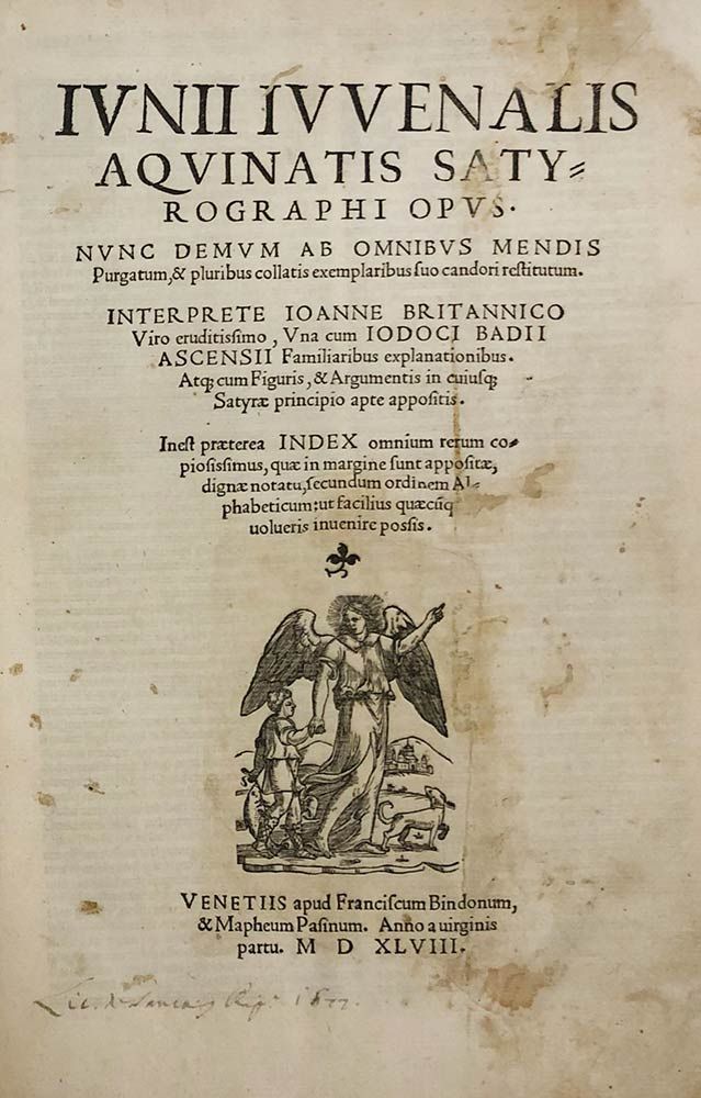 IUNIUS IUVENALIS: Satyrographi Opus, Venezia, Apud F. Bindonum & M. Pasinum, 154&hellip;