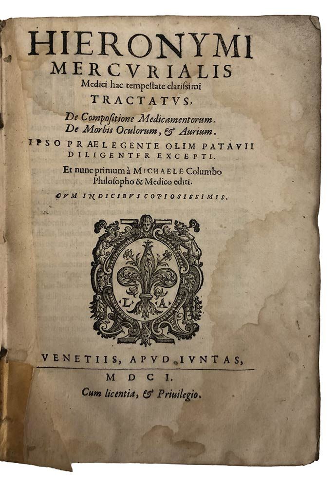 HIERONYMUS MERCURIALE: Tractatus De Comp.Medicamentorum & Morbis Oculorum, Venez&hellip;