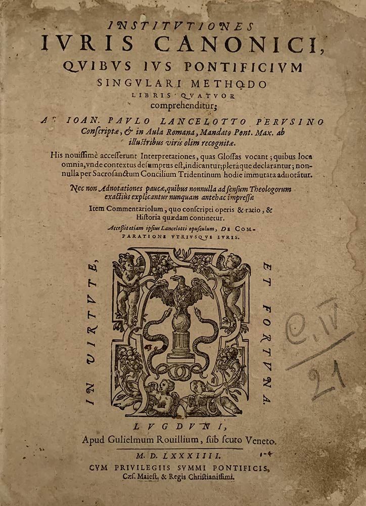 JOHANNES PAULUS LANCELOTTUS: Instituitioines Iuris Canonici, Lyon, Apud Guliel. &hellip;
