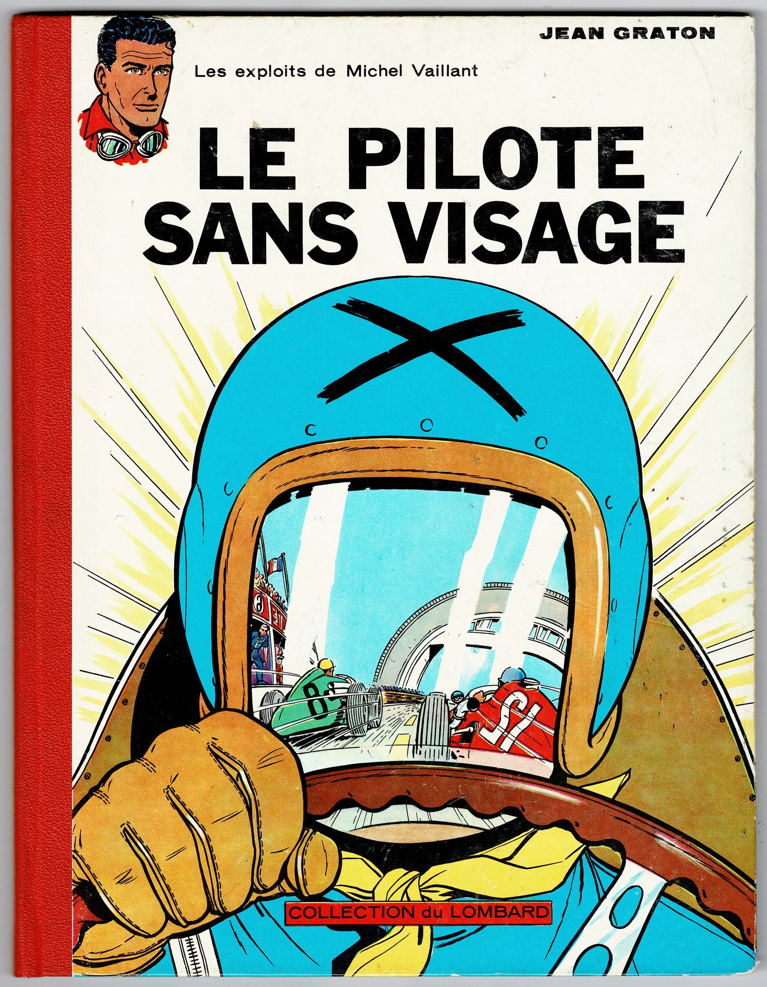 MICHEL VAILLANT 
Der gesichtslose Pilot in der Ausgabe von 1961 (mit Tintin-Punk&hellip;