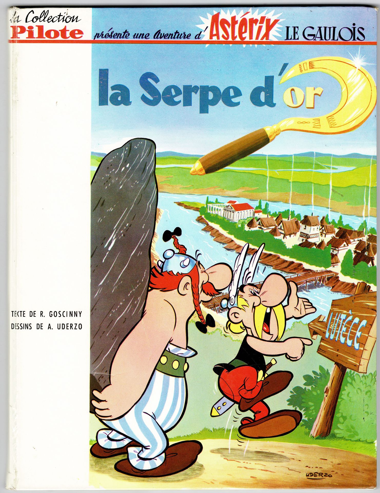 Astérix 
La Serpe d'or, édition de 1963 (Pilote, 12 titres). Très bon état.