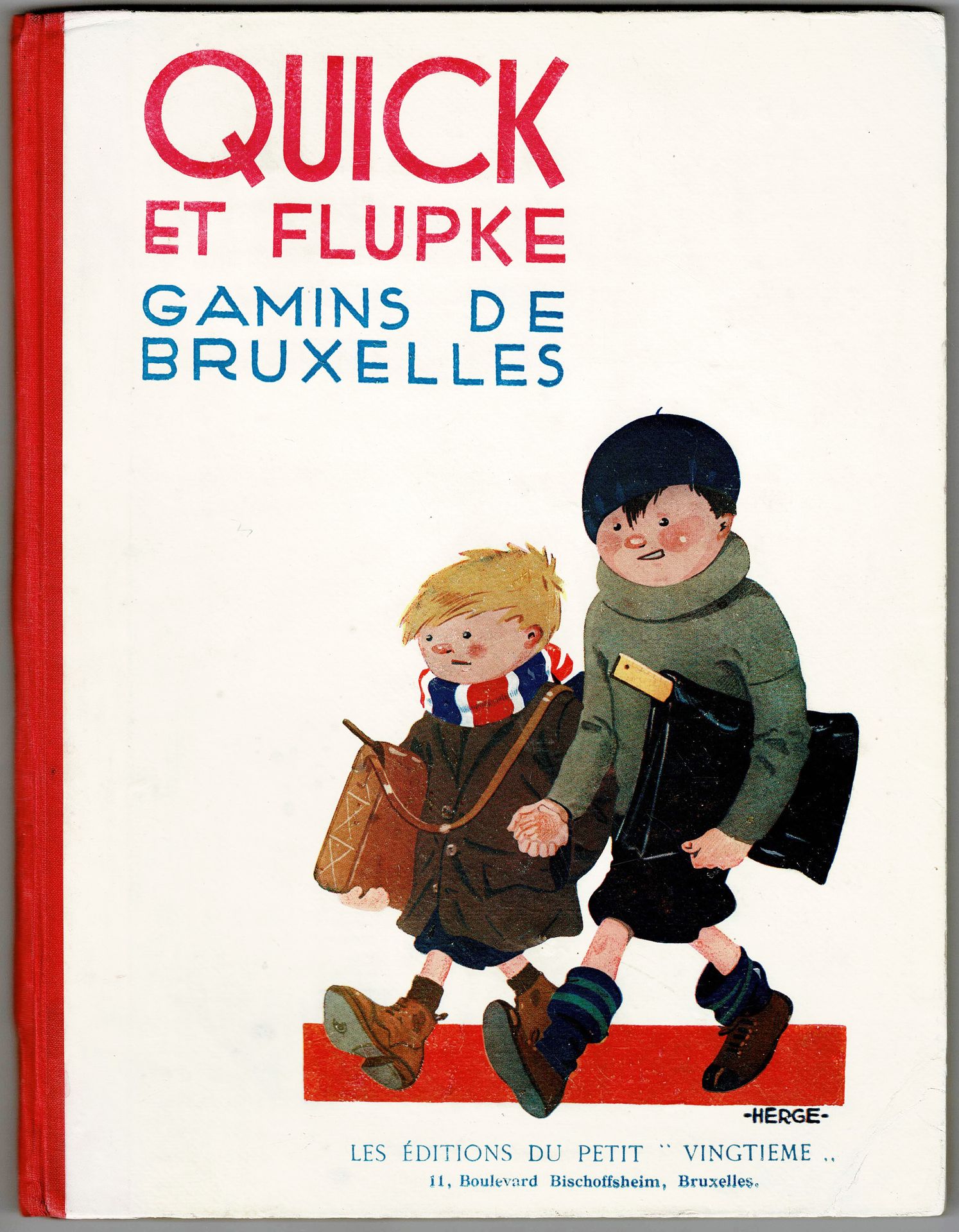 Quick et Flupke 
第一卷，第一版 "Petit Vingtième"。"1931年(P2)，首批500本中的一本，这本是第343号，由Hergé&hellip;