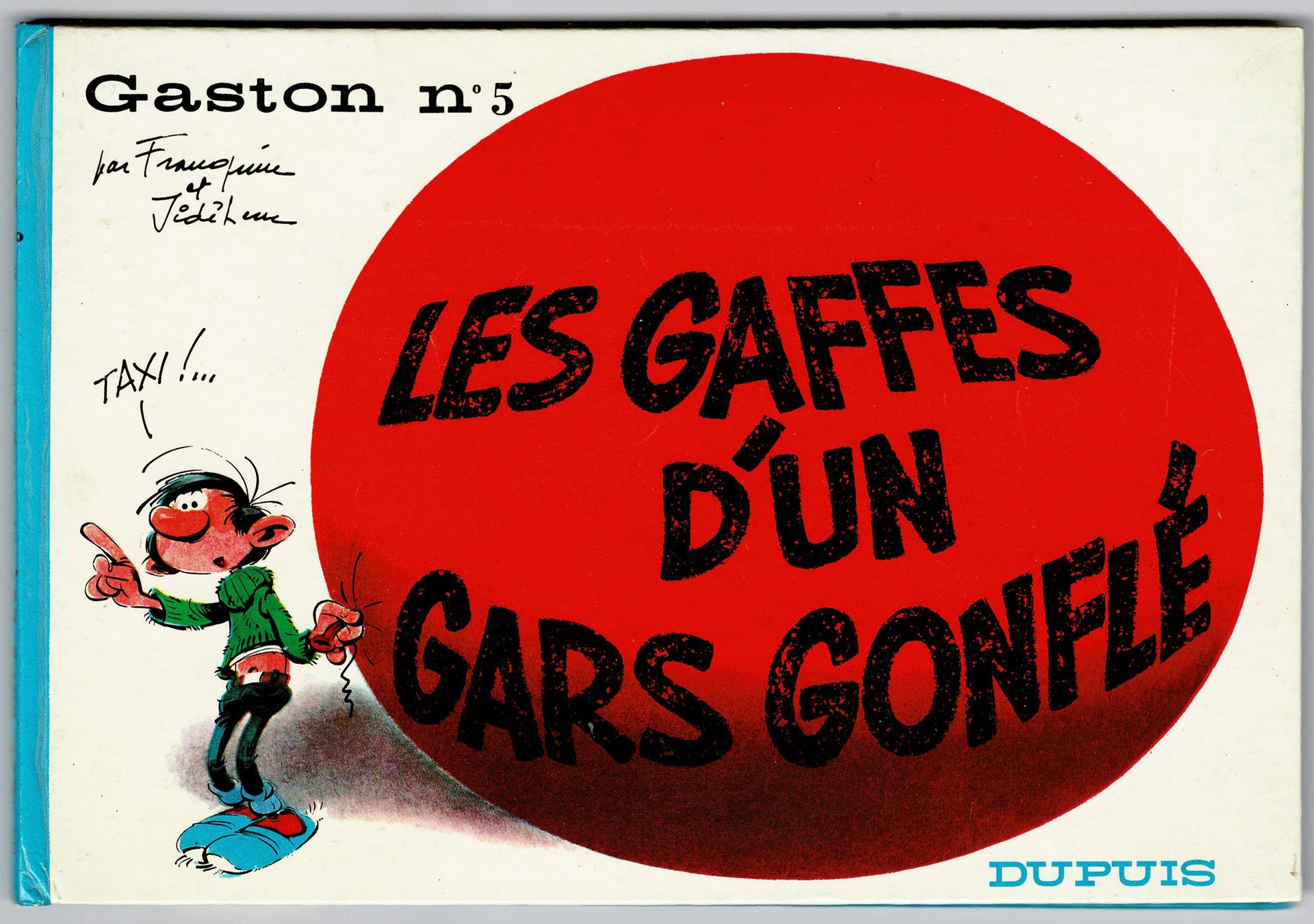 Gaston Lagaffe 
Tome 5: Les Gaffes d'un gars gonflé, édition originale de 1967 (&hellip;