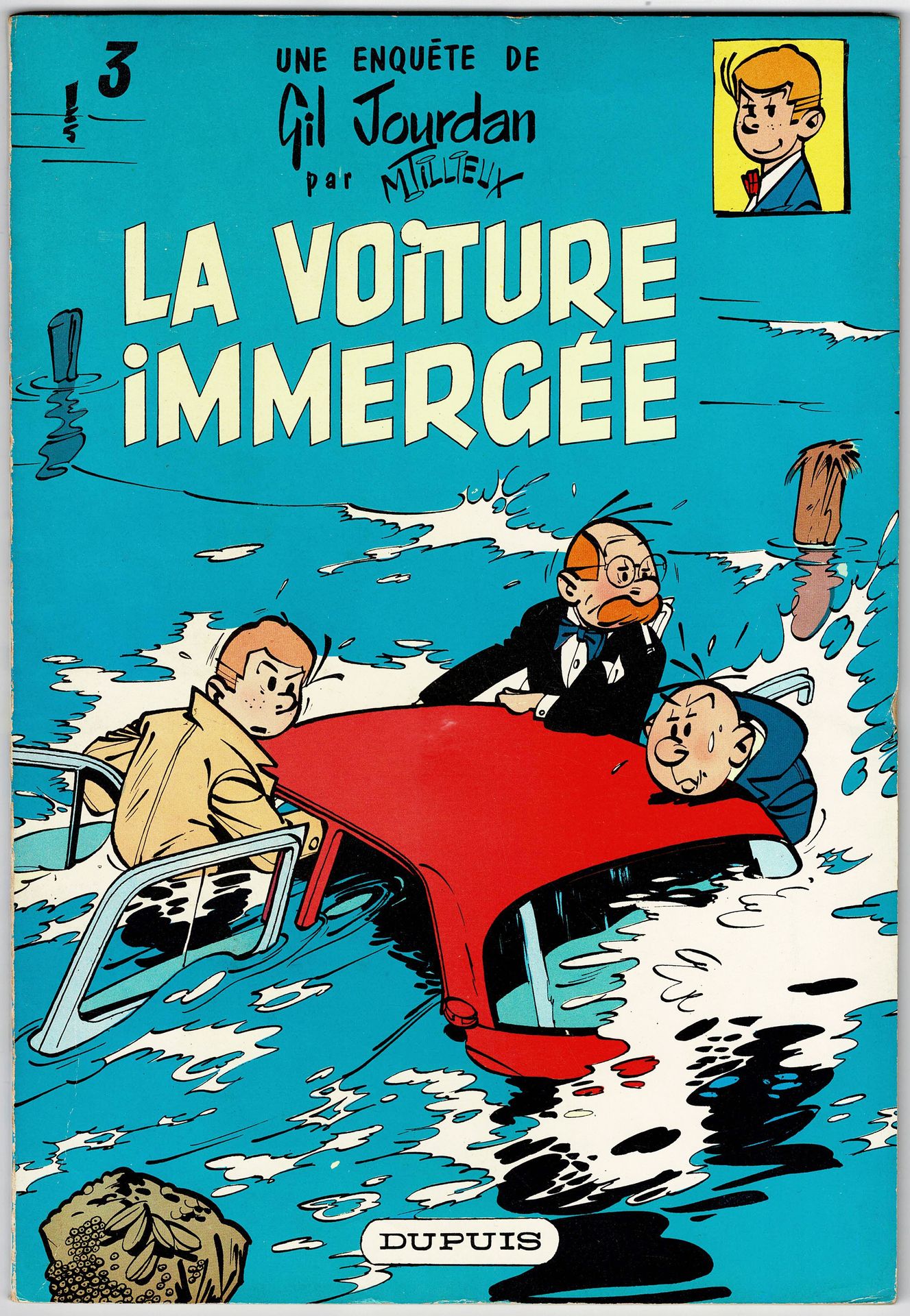 Gil Jourdan La Voiture immergée, édition originale de 1960. Très très bon état.