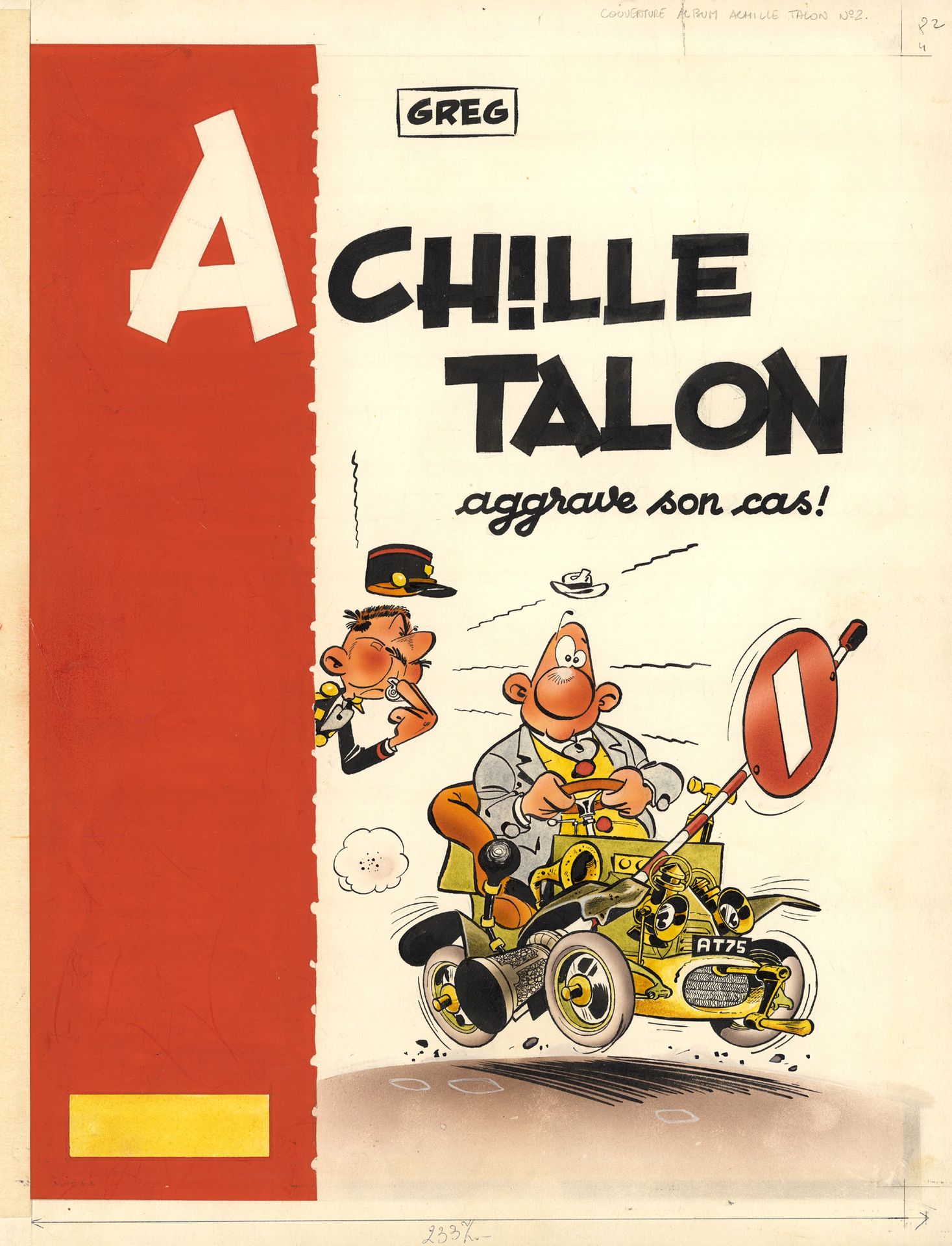 GREG (1931-1999) Achille Talon aggrave son cas !
Encre de Chine et gouache sur p&hellip;