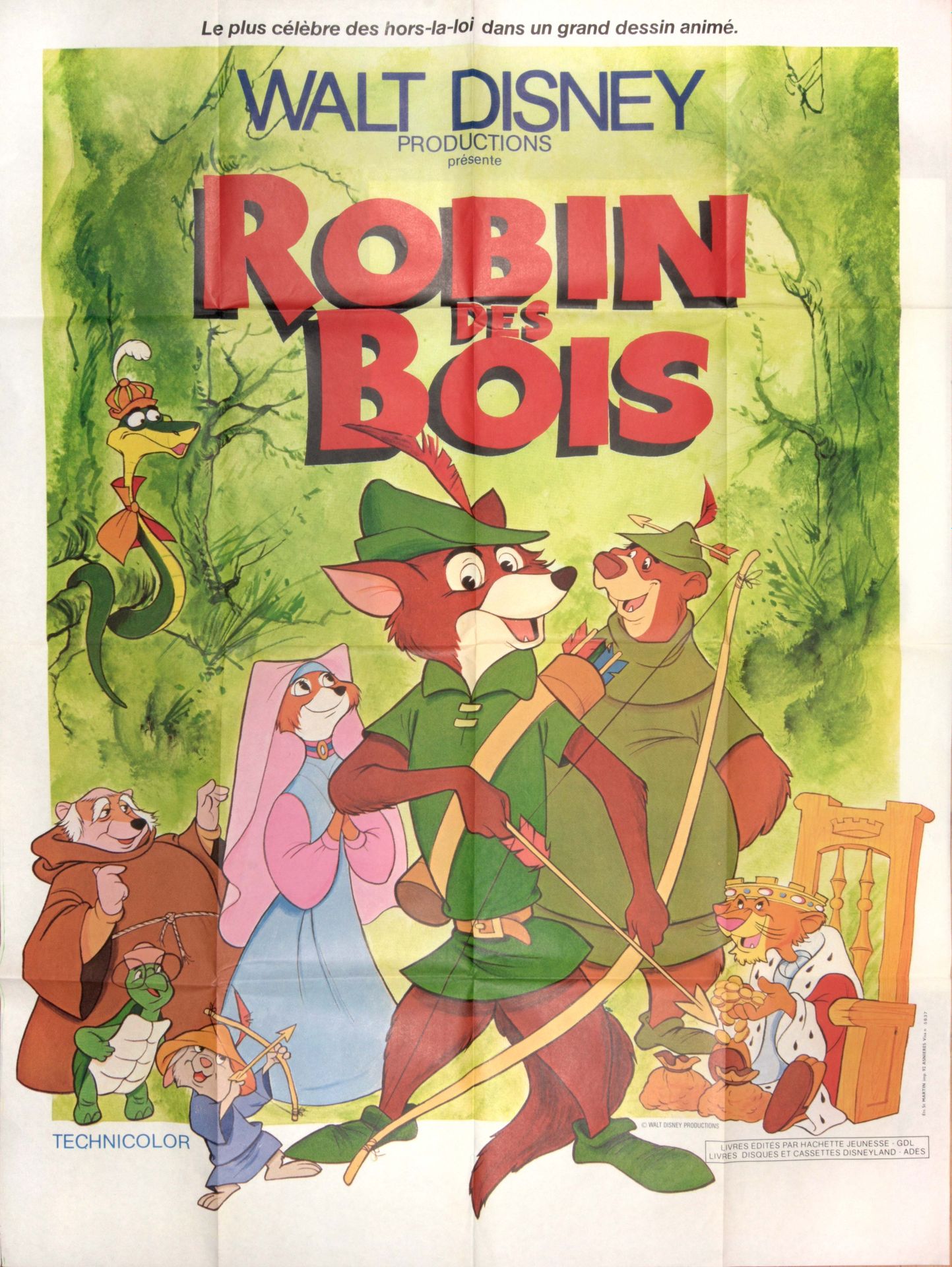 Disney, Walt 罗宾汉，大动画片中最著名的逃犯（1974年

彩色海报（155 x 115厘米）。折叠的，状态良好