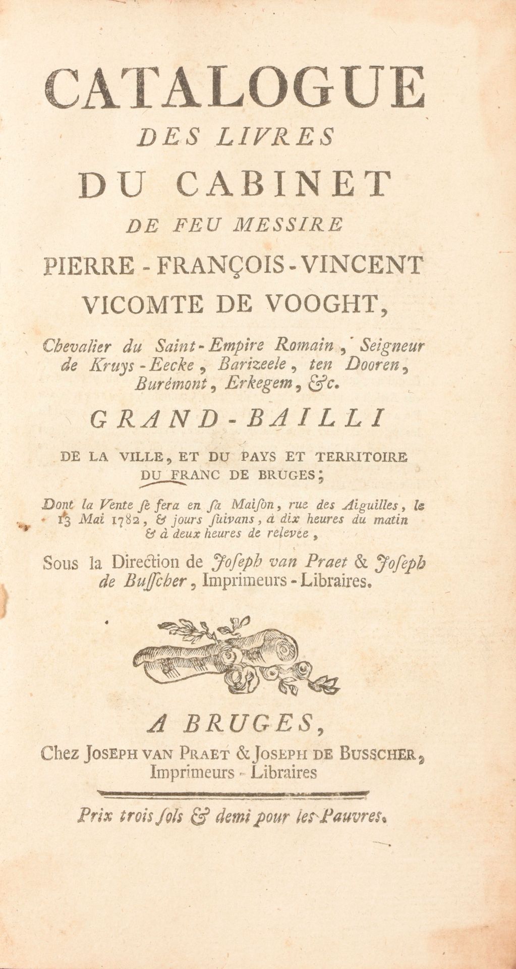 Catalogus Catalogo dei libri del gabinetto del defunto Messire Pierre-François-V&hellip;