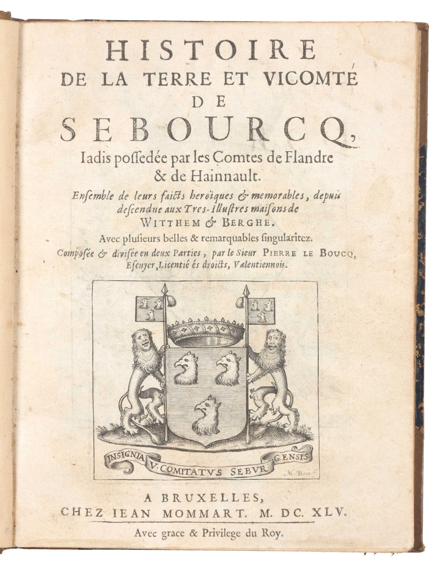 LE BOUCQ, Pierre Historia de las tierras y vizcondados de Sebourcq, antiguamente&hellip;