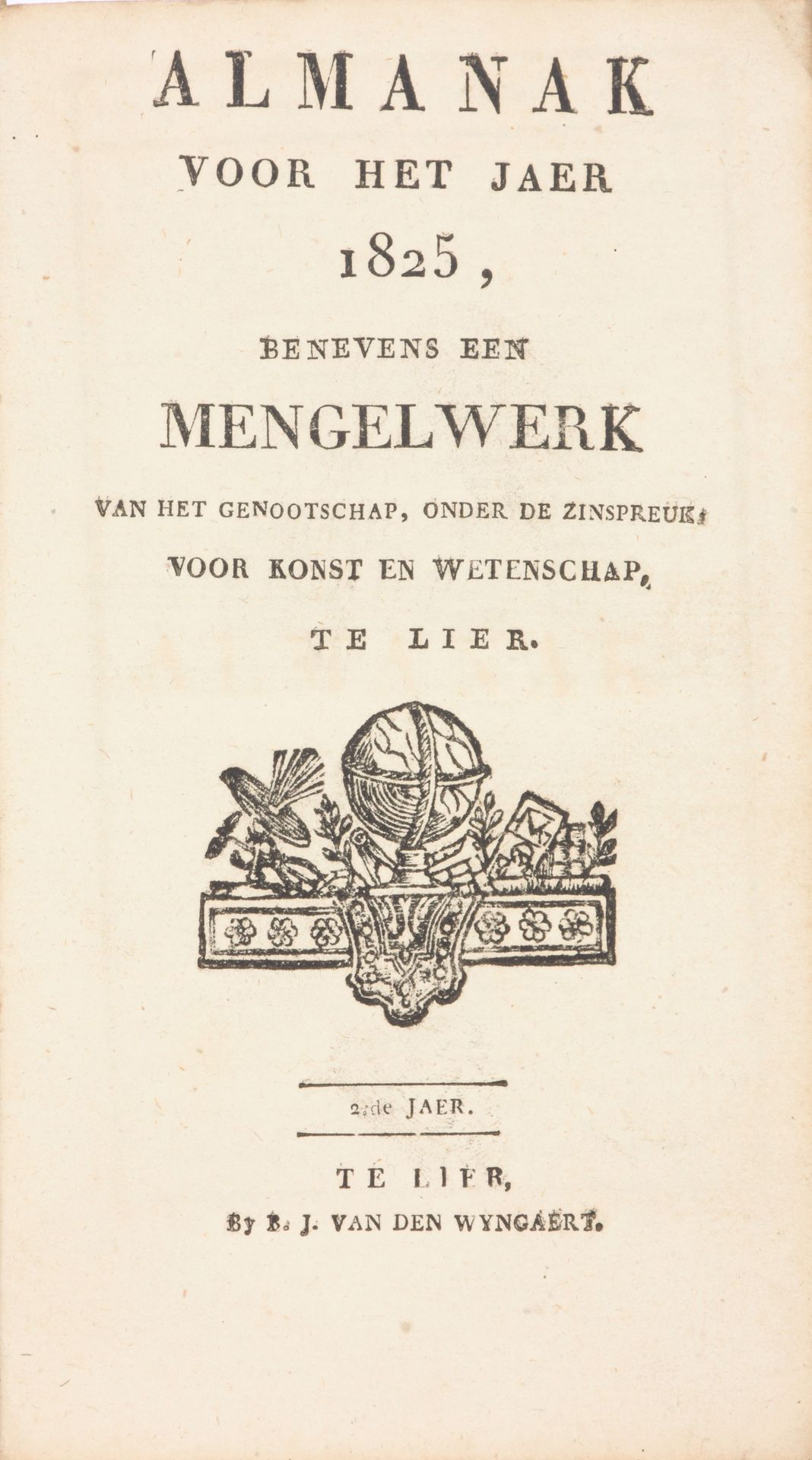 [ALMANAKKEN] 1825年年鉴》，为里尔的经济和社会发展提供了一个重要工具。

In-8°, 80 pp.Uitgeverskaft Bijgevoe&hellip;