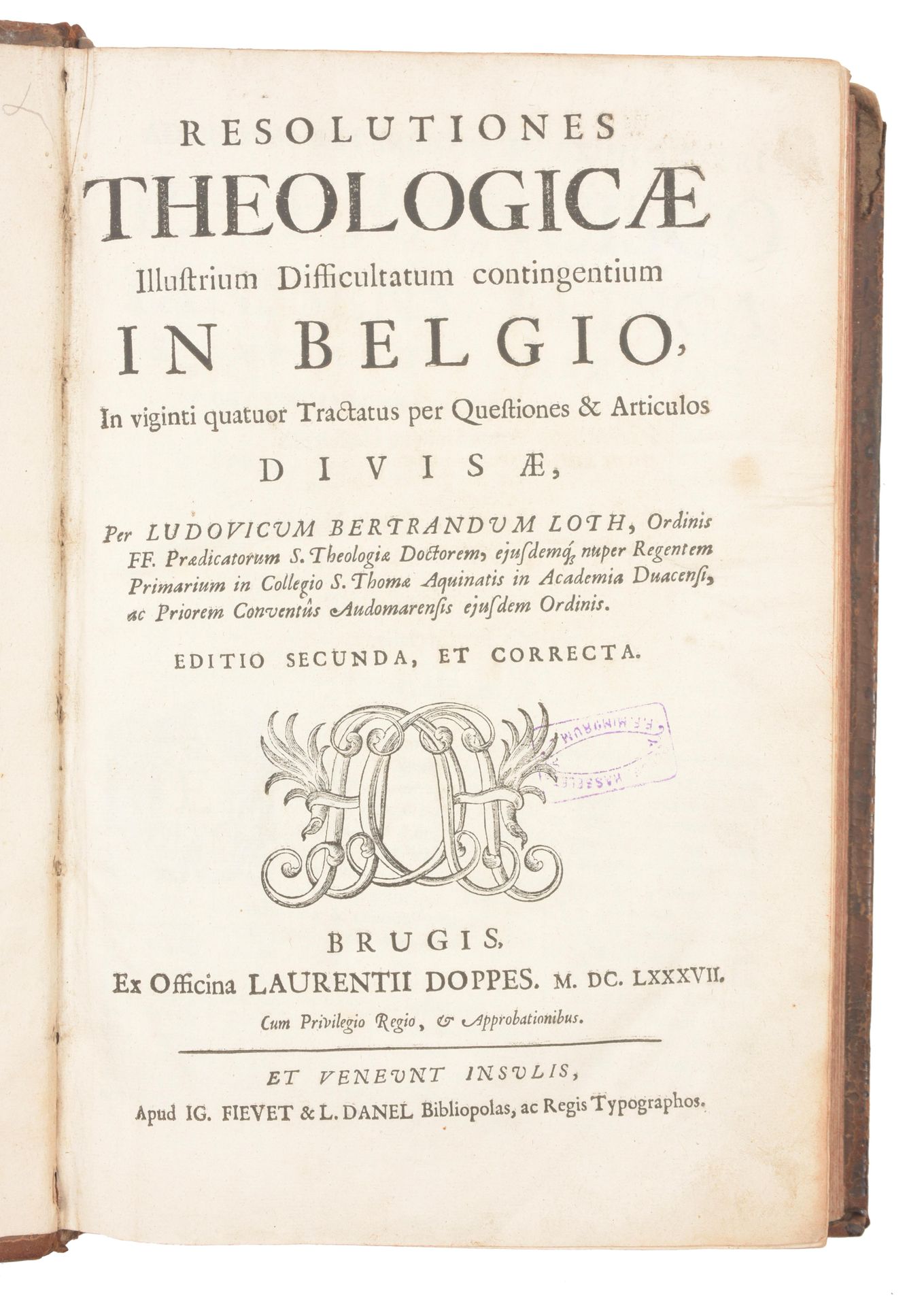 LOTH, Louis Bertrand Resolutiones theologicae illustrium difficultatum contingen&hellip;