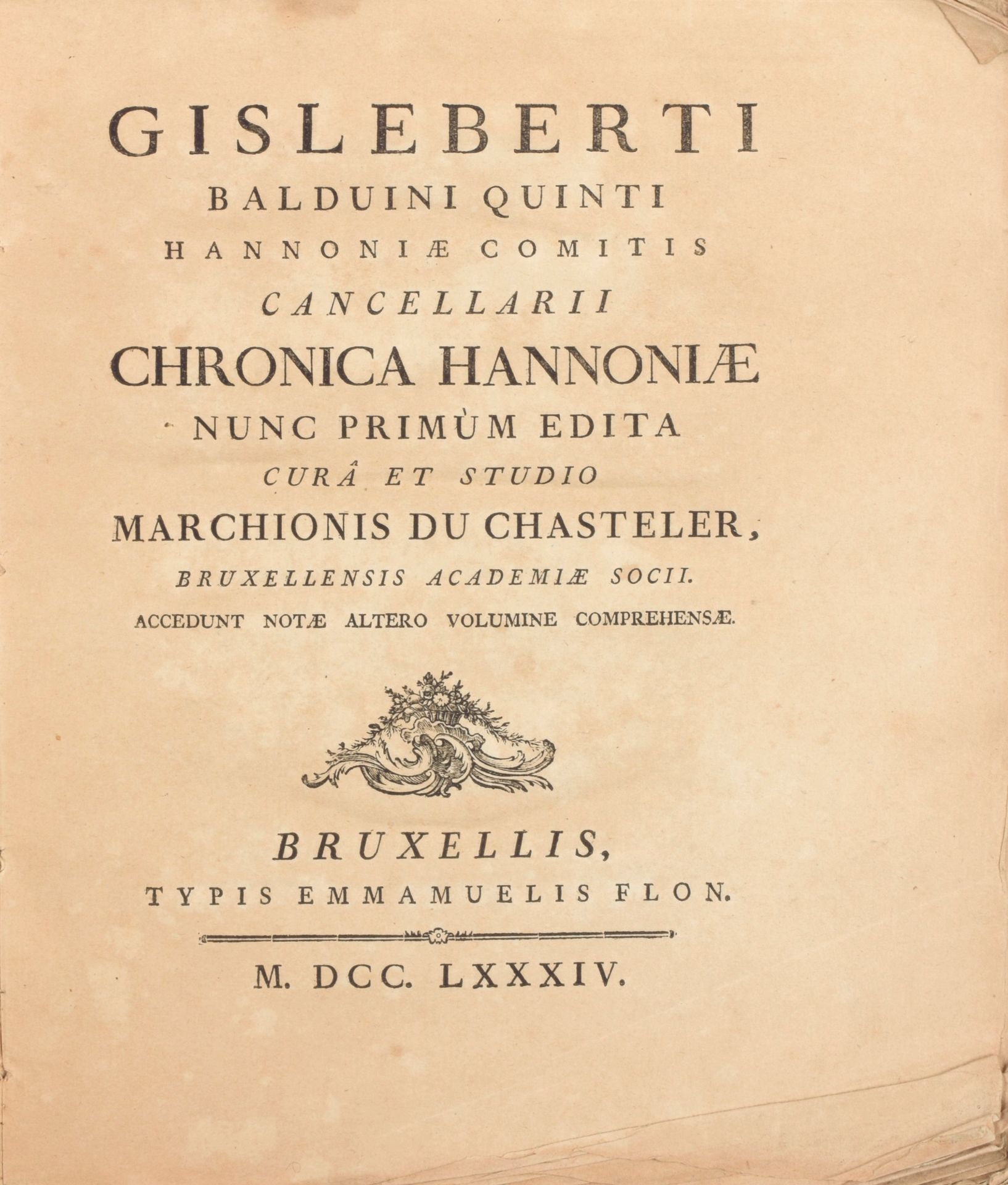 GILBERT de MONS Gisleberti Balduini Quinti Hannoniae Comitis cancellarii Chronic&hellip;