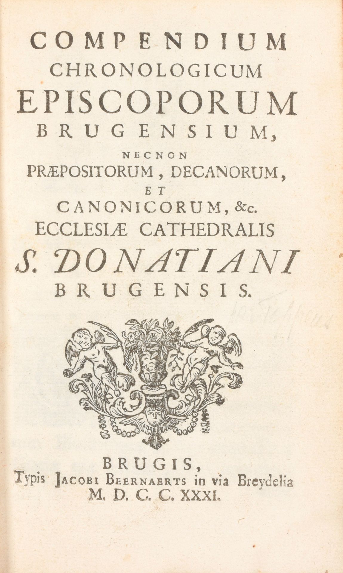 FOPPENS, Joannes Franciscus; ARENTS, Donatianus Johannes] 
Compendium chronologi&hellip;