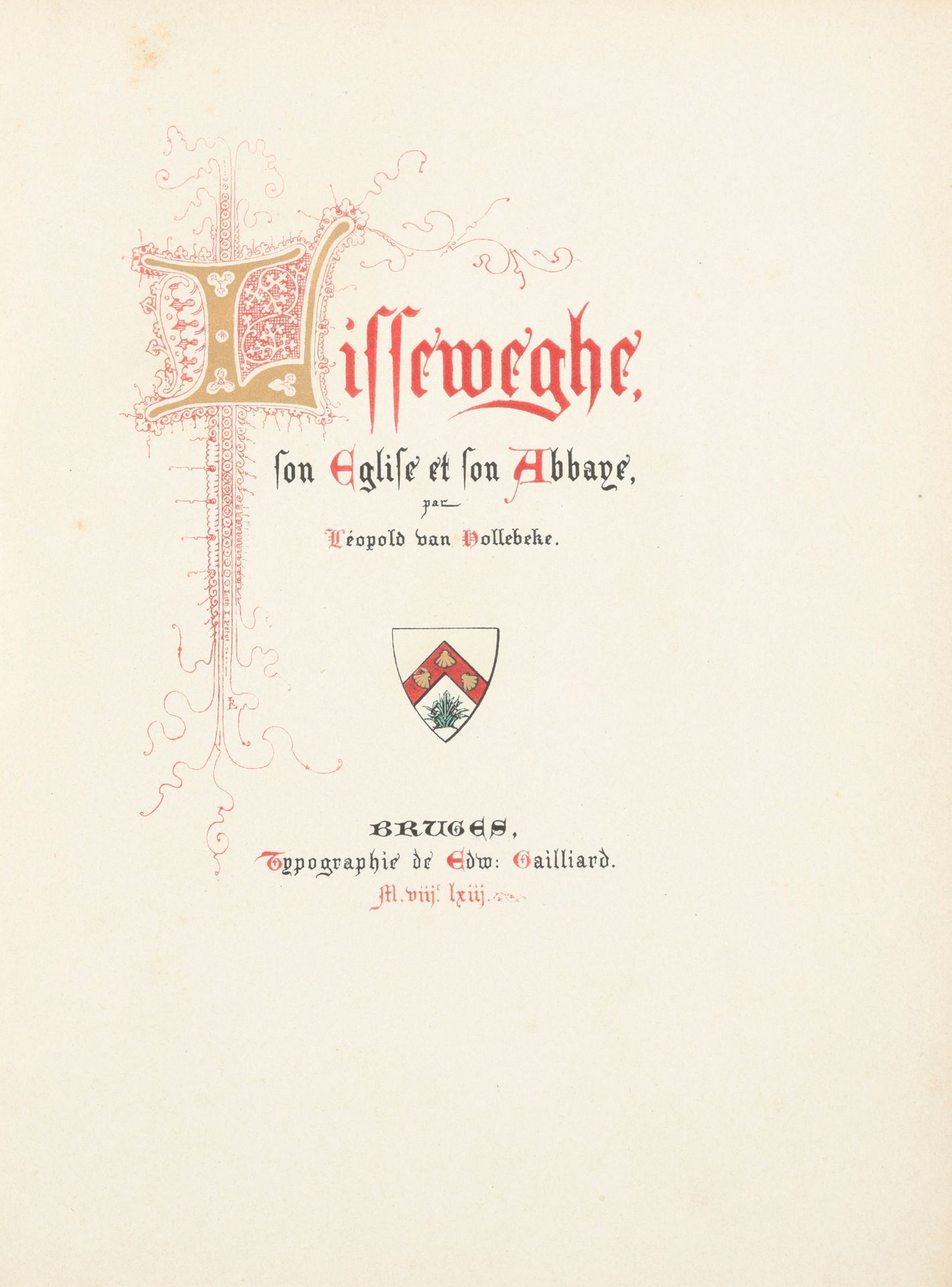 VAN HOLLEBEKE, Léopold Lisseweghe, son église et son abbaye

Bruges
Edw. Gaillia&hellip;
