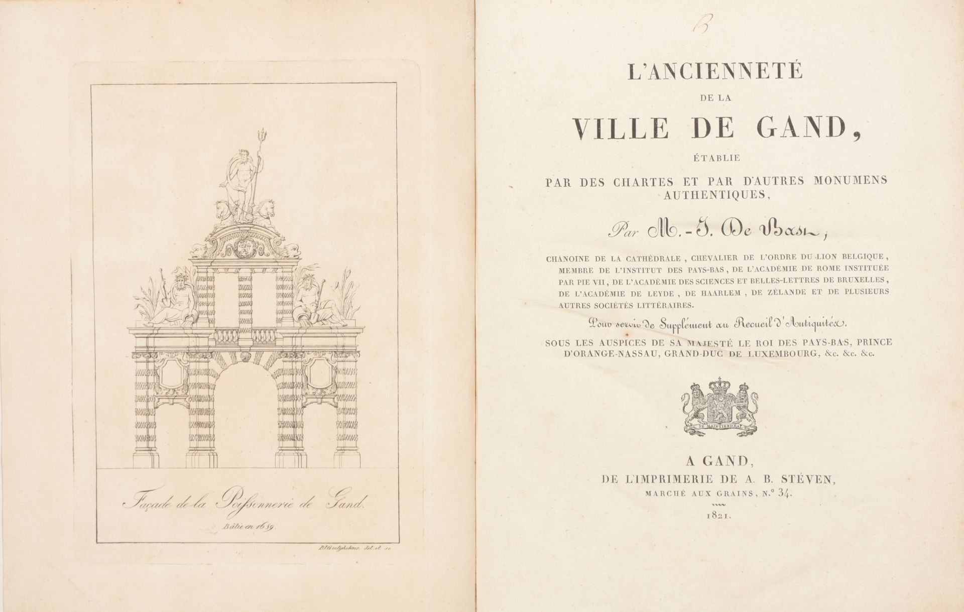 DE BAST, Martin Jean L'ancienneté de la ville de Gand

Gent
A.B. Steven
1821

In&hellip;