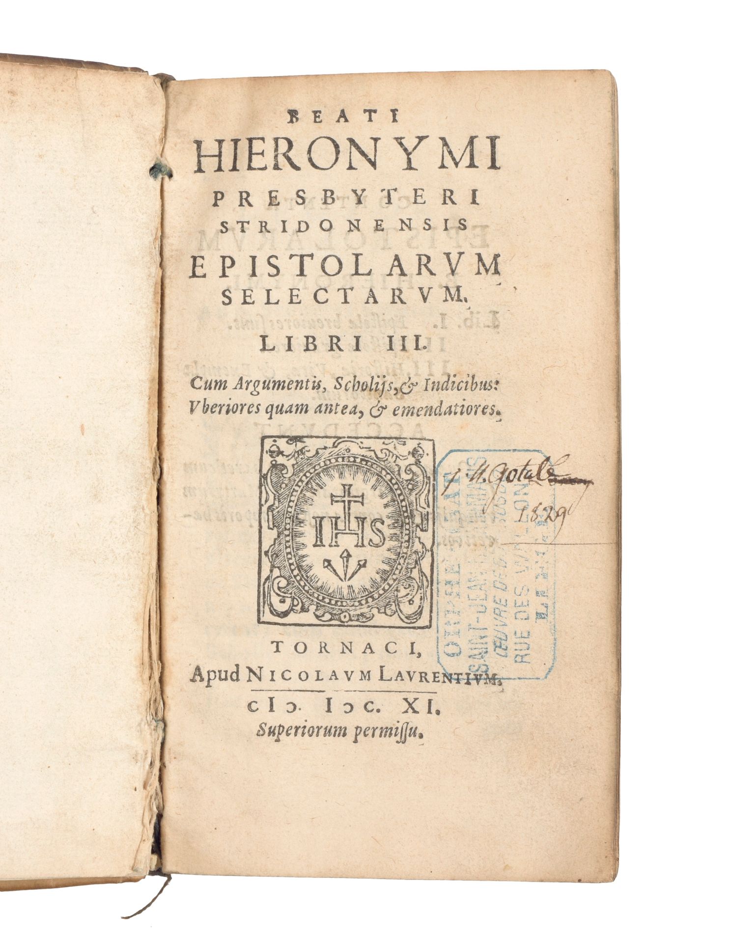 HIERONYMUS Epistolarum selectarum Libri III. Cum argumentis, Scholijs, & Indicib&hellip;