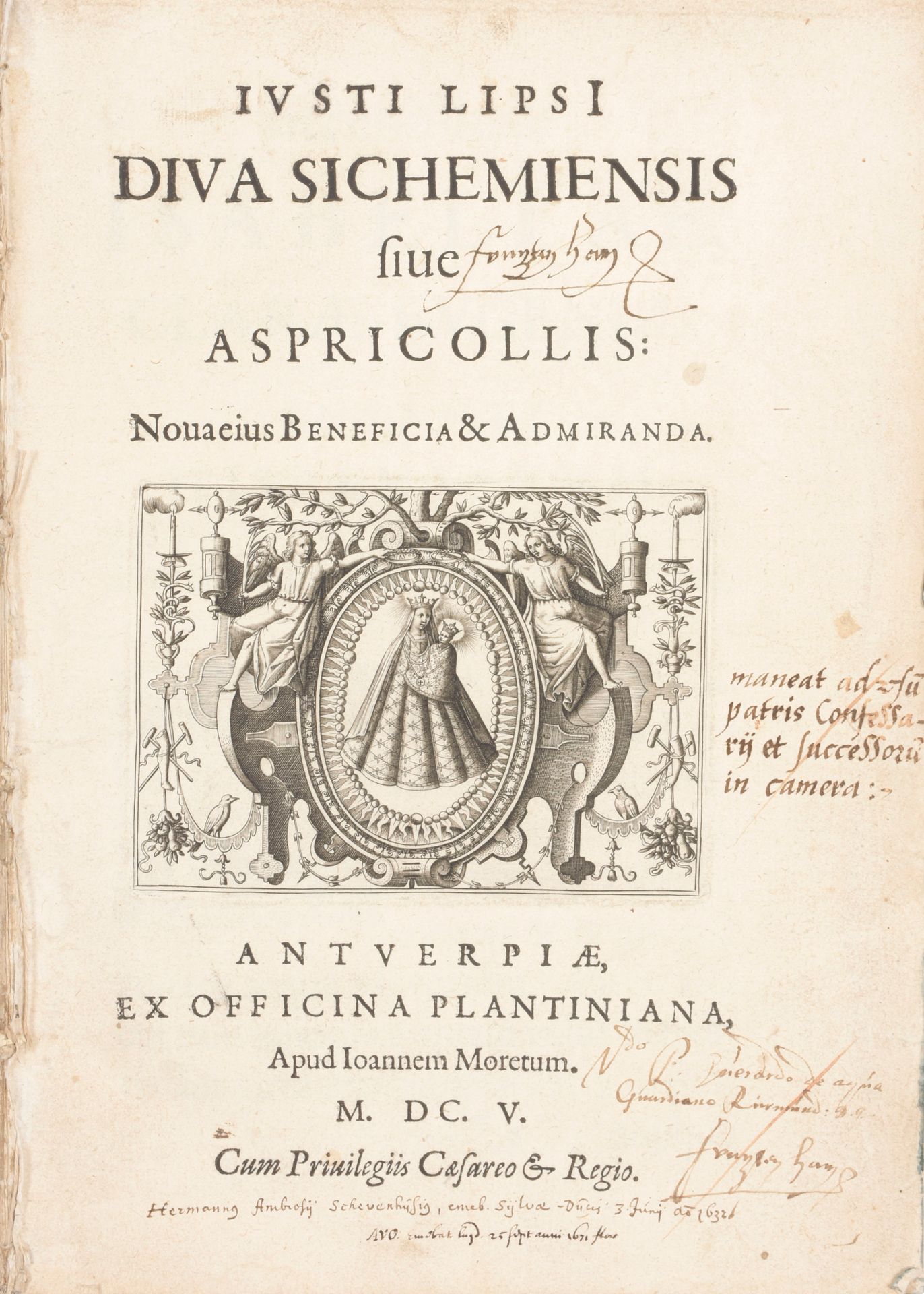 LIPSIUS, Justus Diva Sichemiensis sive aspricollis : nova eius beneficia & admir&hellip;
