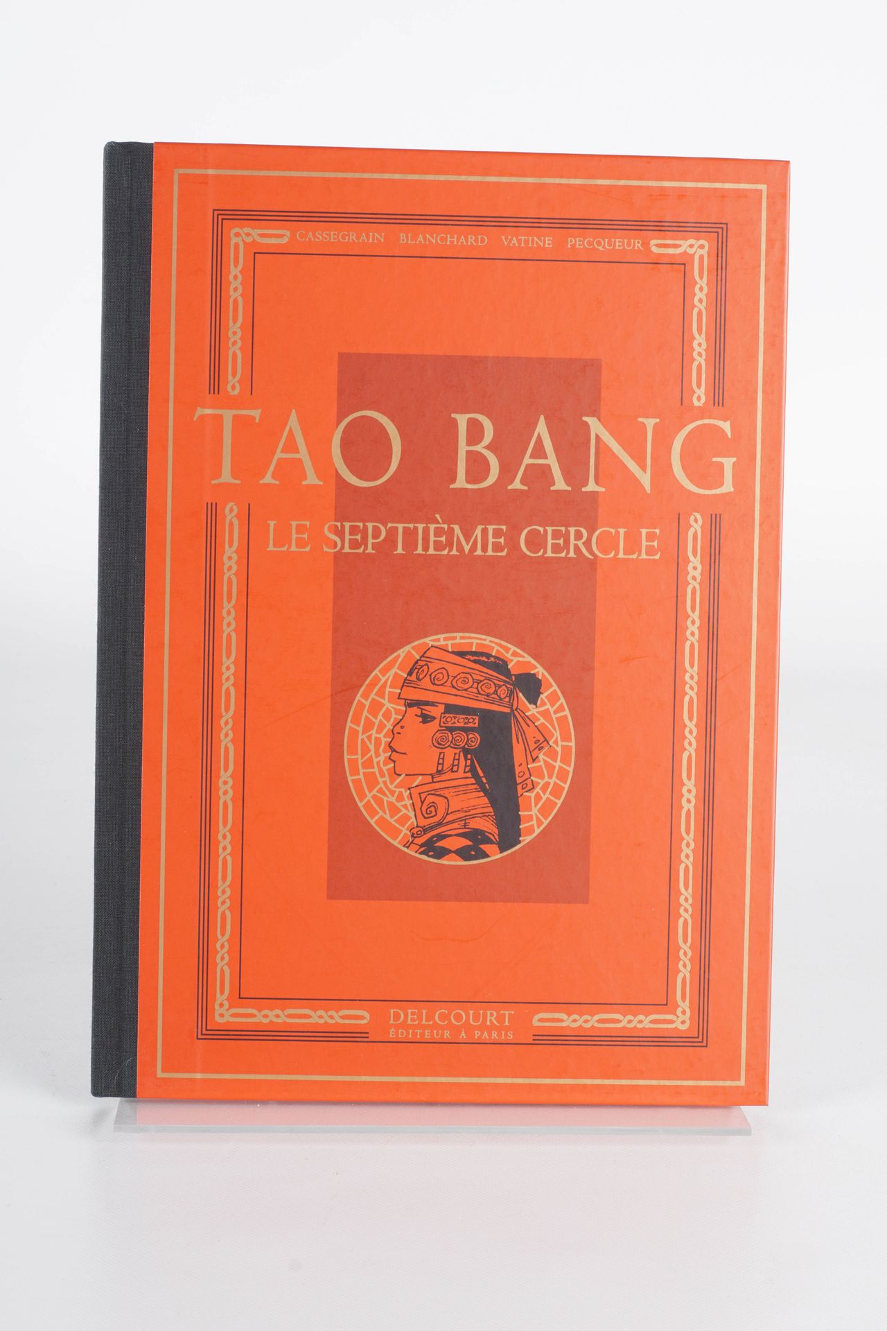 CASSEGRAIN, Didier (1966) Tirage de tête Tao Bang numéroté et signé, 550 exempla&hellip;